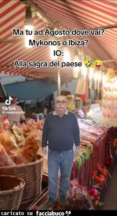 Ma tu ad agosto dove vai myk9nos o ibiza io alla sagra del paese
